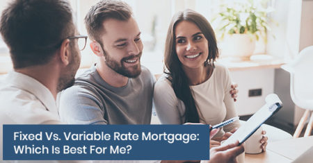 Fixed Vs. Variable Rate Mortgage: Which Is Best For Me?