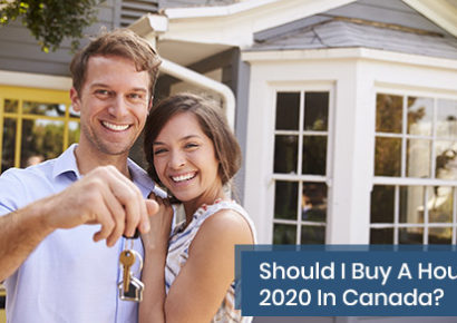 Should I Buy A House In 2020 In Canada?